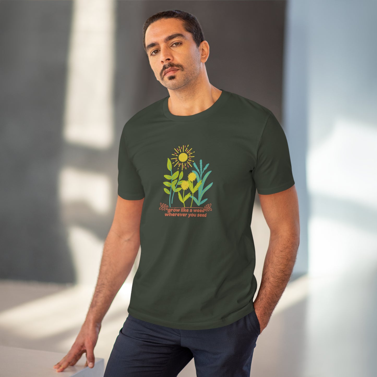 ECO-Friendly T-shirt ~ Nature's Power ~ Grow like a weed, wherever you seed