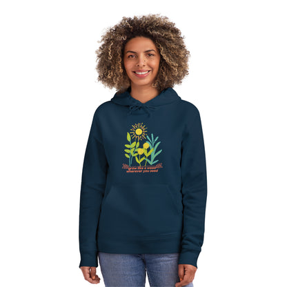 ECO-Friendly Hoodie ~ Nature's Power ~ Grow like a weed, wherever you seed